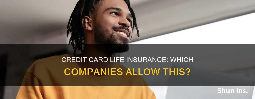 which comapny allow for credit card payment for life insurance