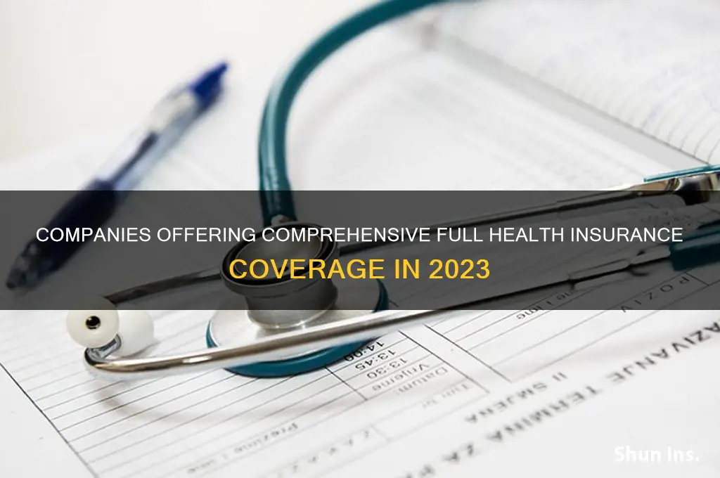 which companies cover full health insurance