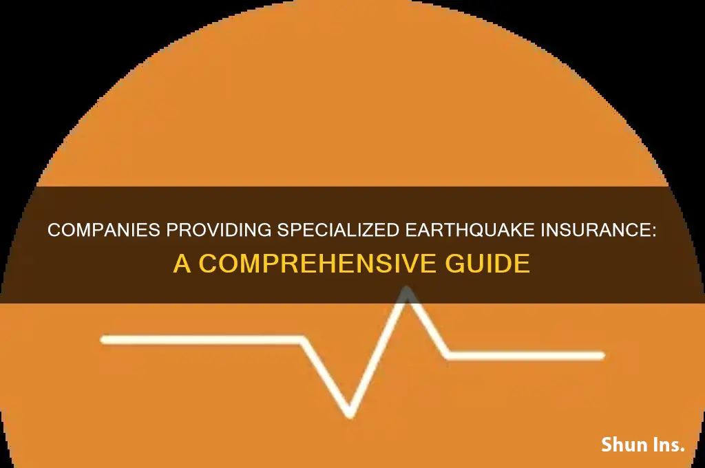 which companies offer their own eathquake insurance