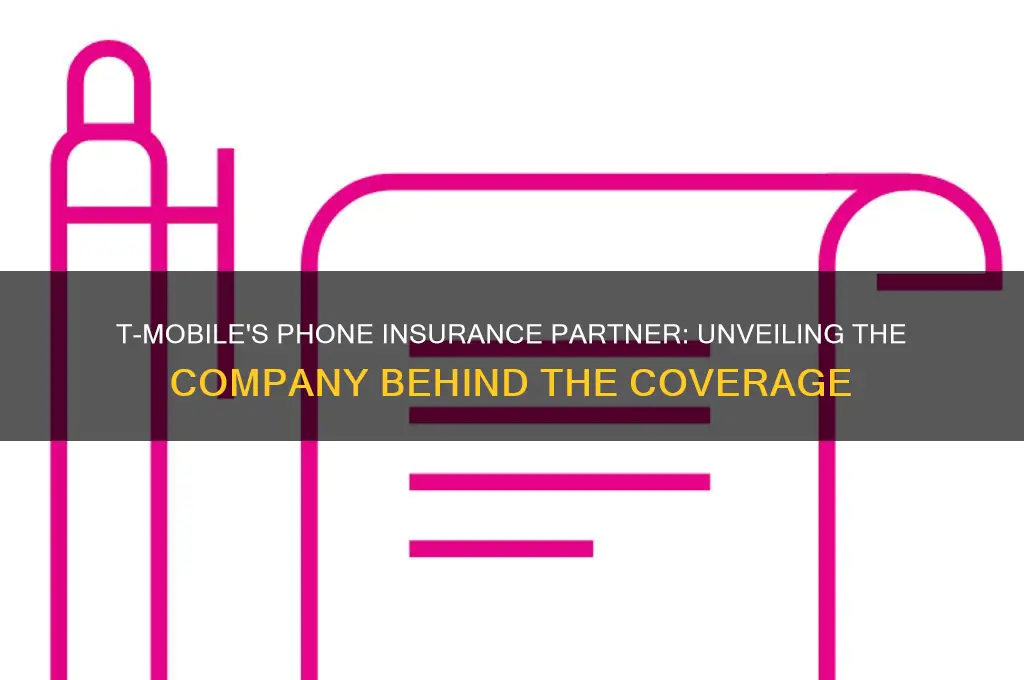 which company does tmobile use to insure pgones