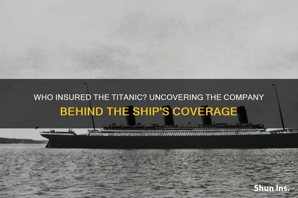 which company insured the titanic ship