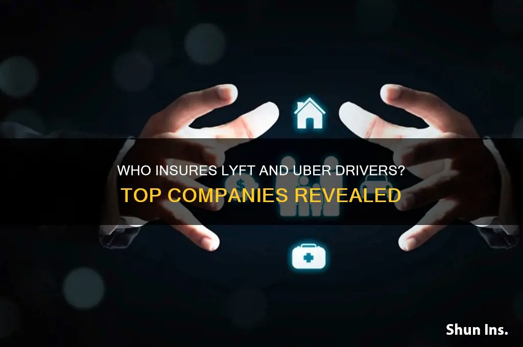 which company insures lyft and uber drivers