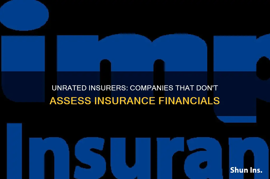 which compny does not evaluate and rate insurance company