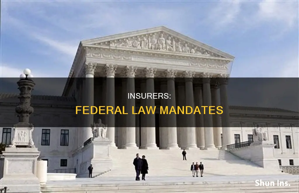 which federal law mandates that insurers carry