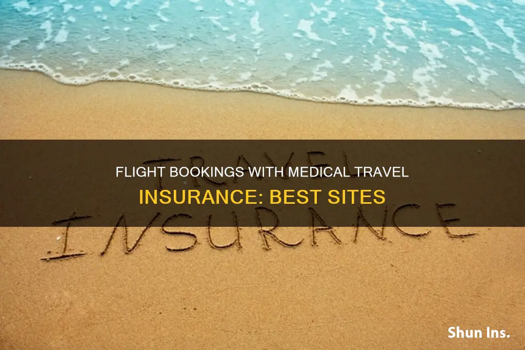 which flight booking site also includes medical travel insurance
