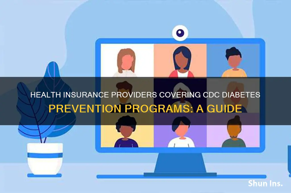 which health insurance companies cover cdc diabetes prevention progrmas