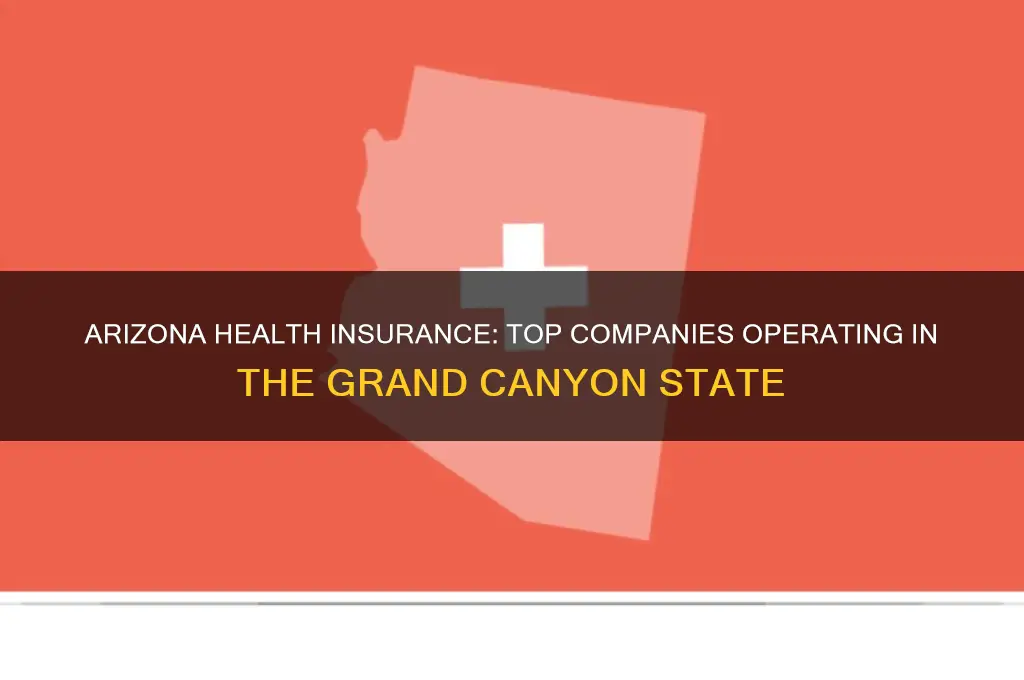 which health insurance companies do business in arizona