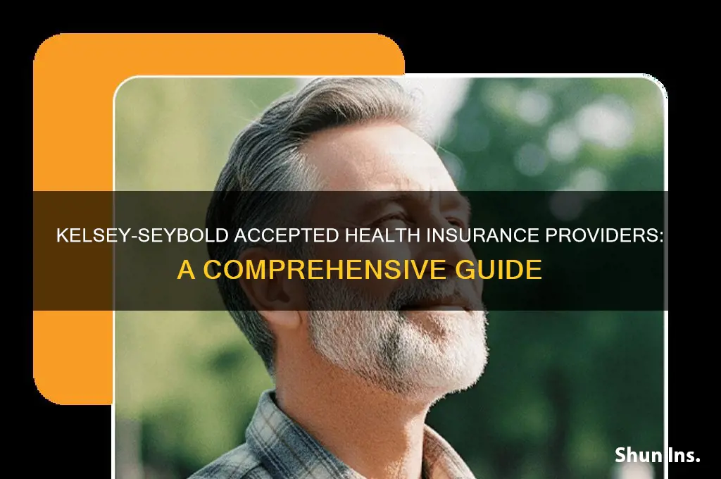 which health insurance companies does kelsey seybold accept