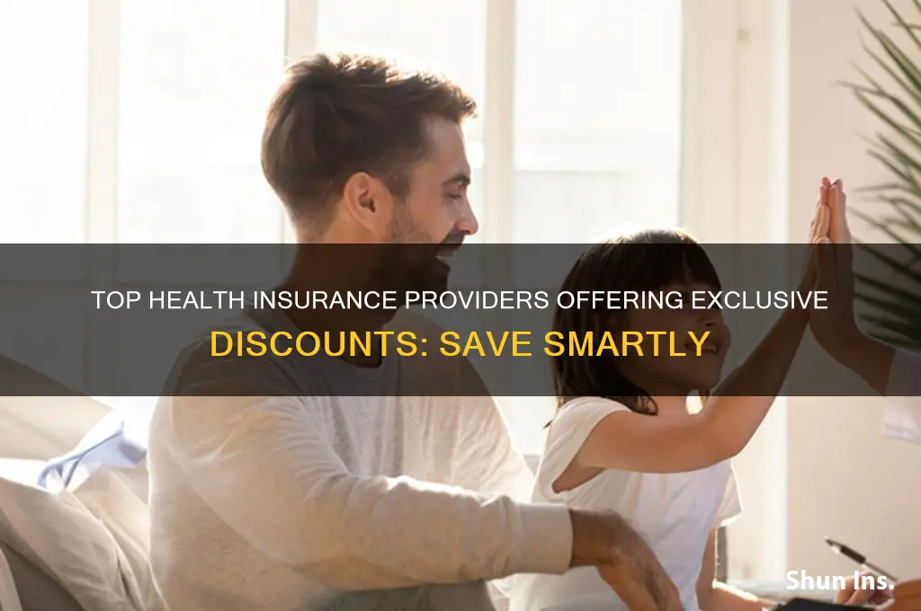 which health insurance companies give discounts