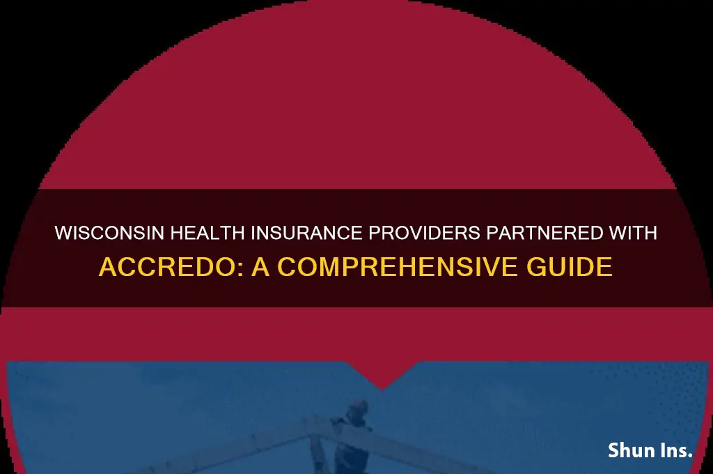 which health insurance companies in wisconsin is accredo affiliated with