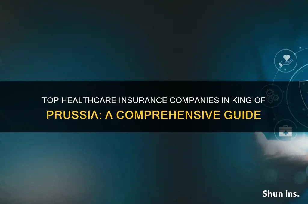 which healthcare insurance company is licsted in king pf prussia