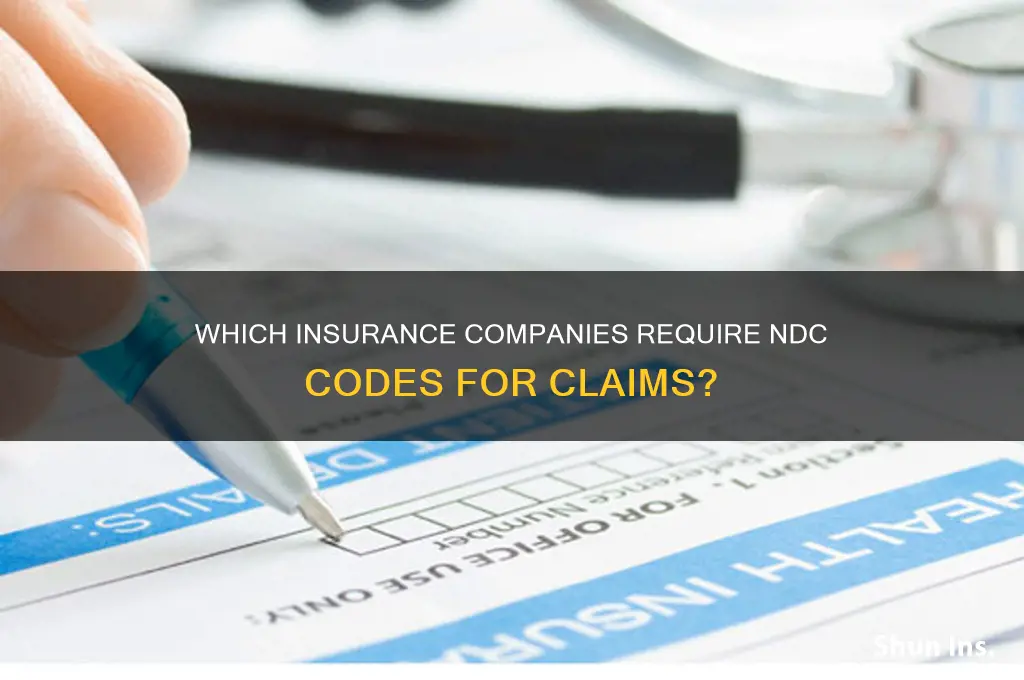 which insurance companied require ndc codes