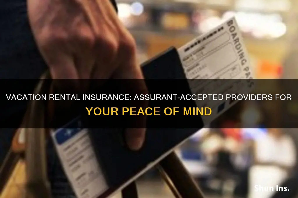 which insurance companies accept assurant insurance for vacation rental