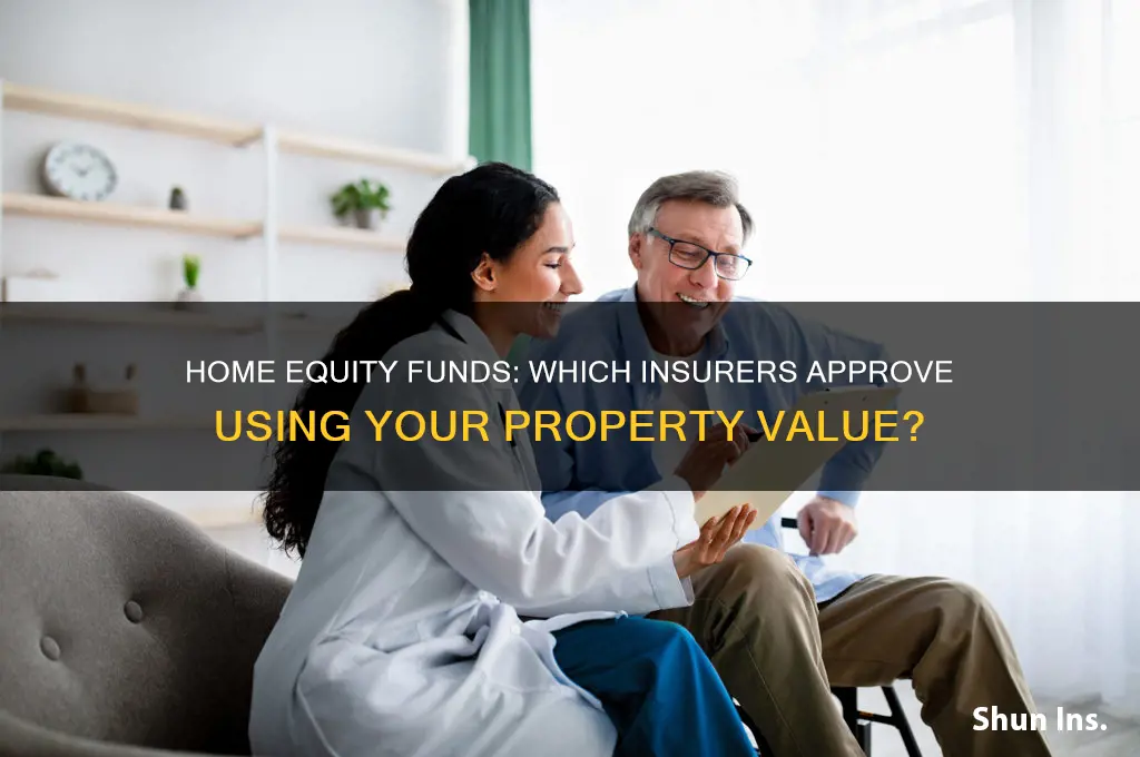 which insurance companies allow home equity money