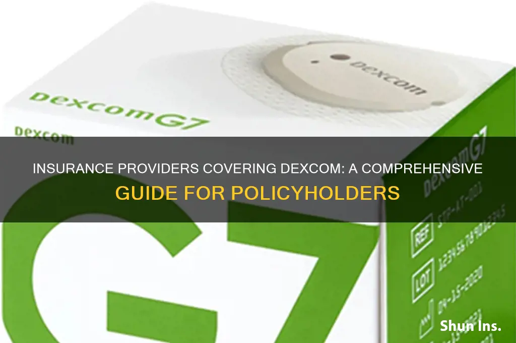 which insurance companies cover dexcom