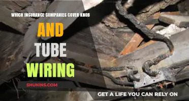 Knob and Tube Wiring: Which Insurance Companies Provide Coverage?