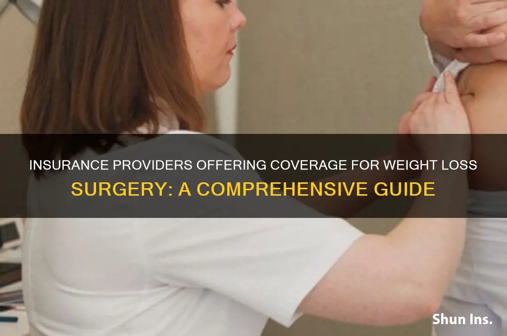which insurance companies cover weight loss surgery