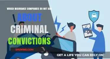 Insurance Options: Companies That Don't Require Criminal Conviction Disclosure