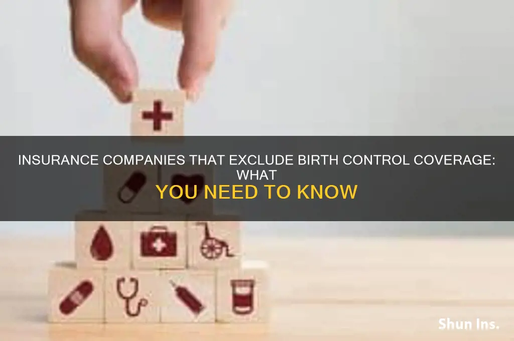 which insurance companies do not cover birth control