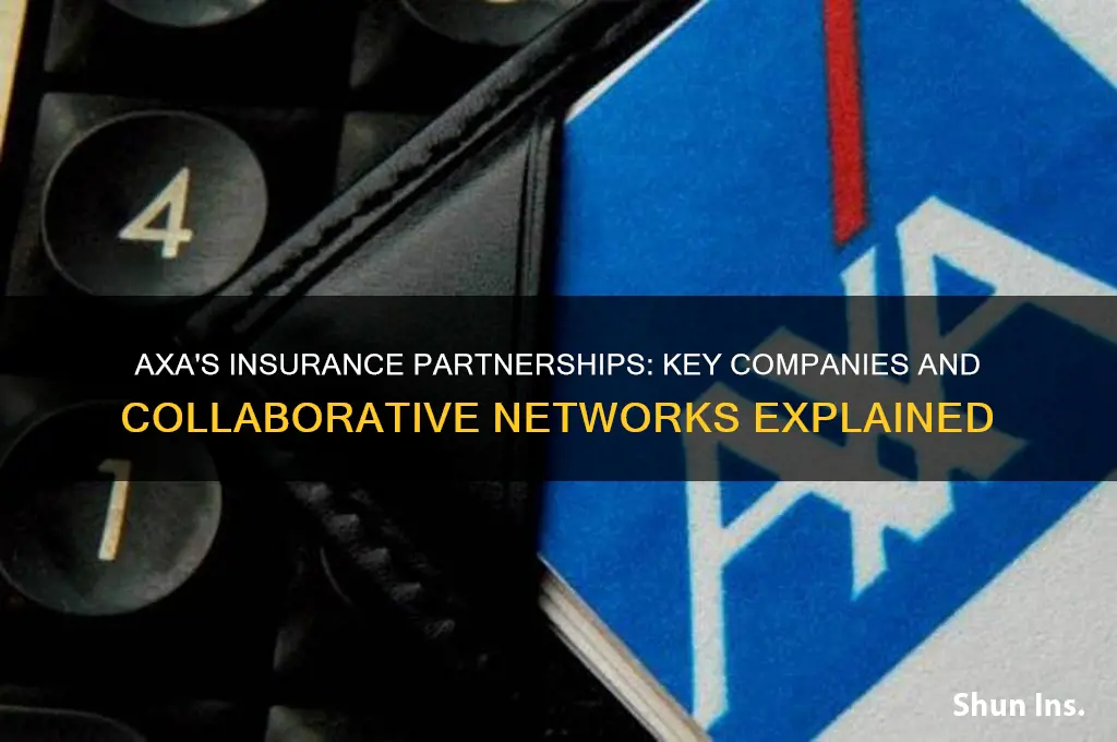 which insurance companies does axa work with insurance