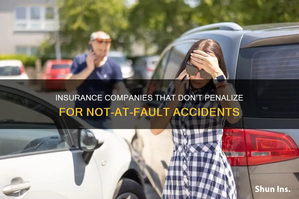 which insurance companies dont rate for not at fault acidents