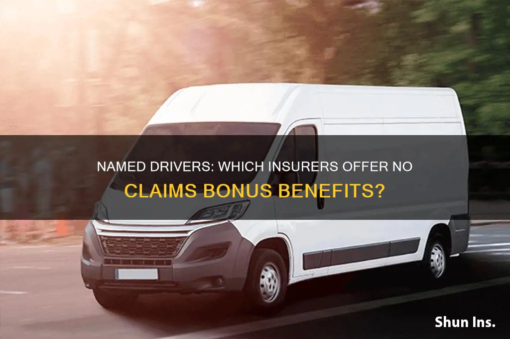 which insurance companies give no claims bonus to named drivers