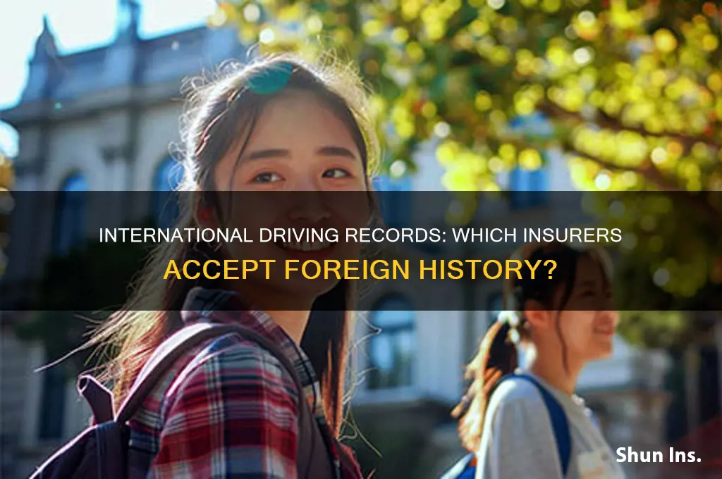 which insurance companies recognize driving history from other countries