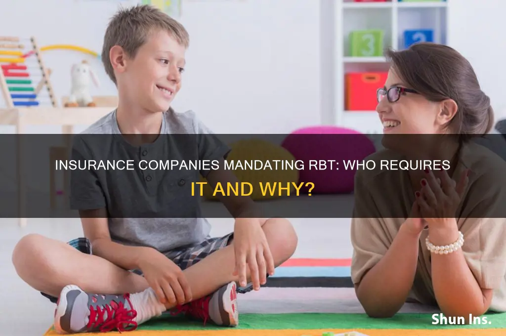 which insurance companies require rbt