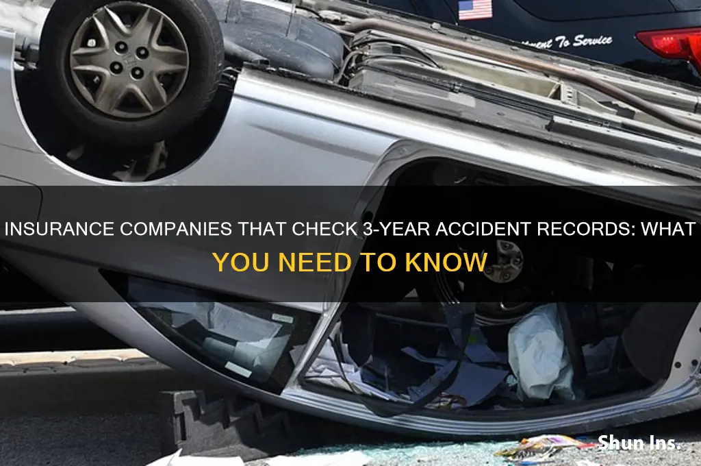 which insurance companies use 3 year accident record