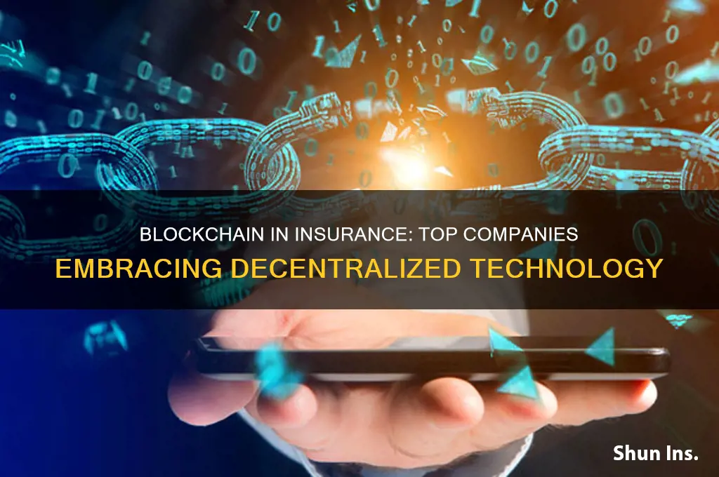 which insurance companies use blockchain