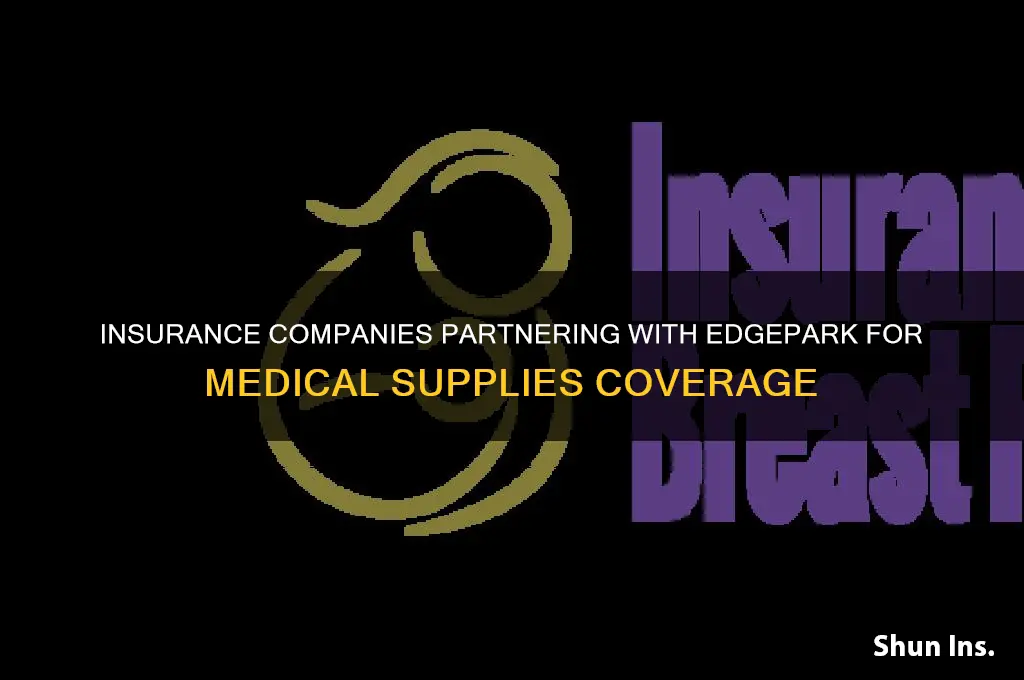 which insurance companies use edgepark