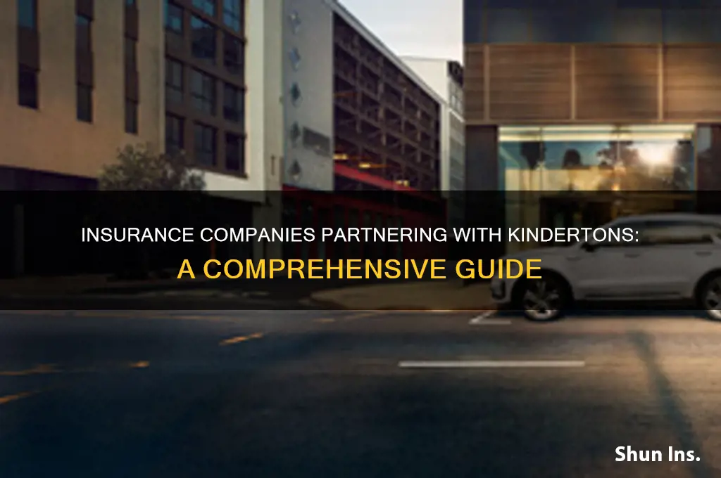 which insurance companies use kindertons