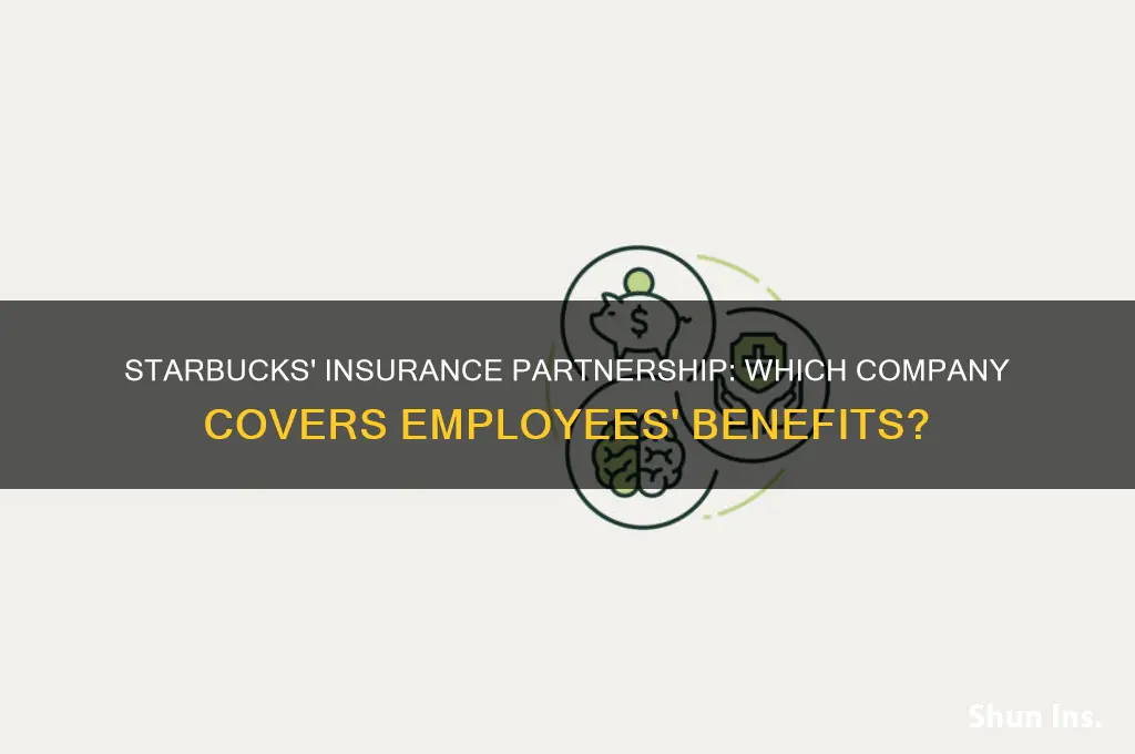 which insurance company does starbucks offer