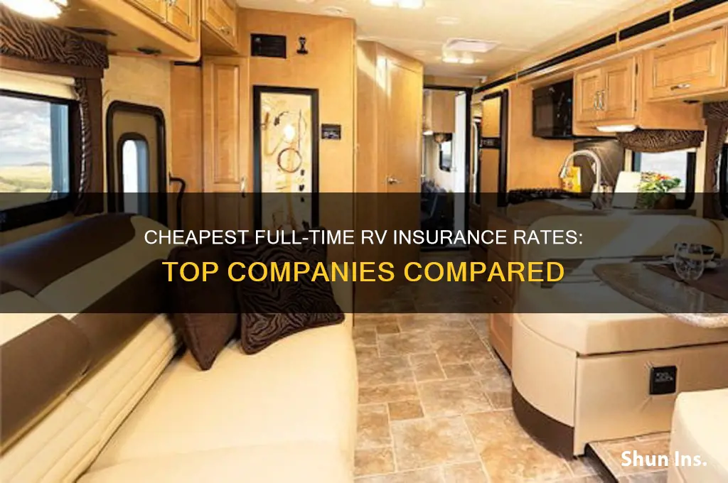 which insurance company has the cheapest full time rv rate