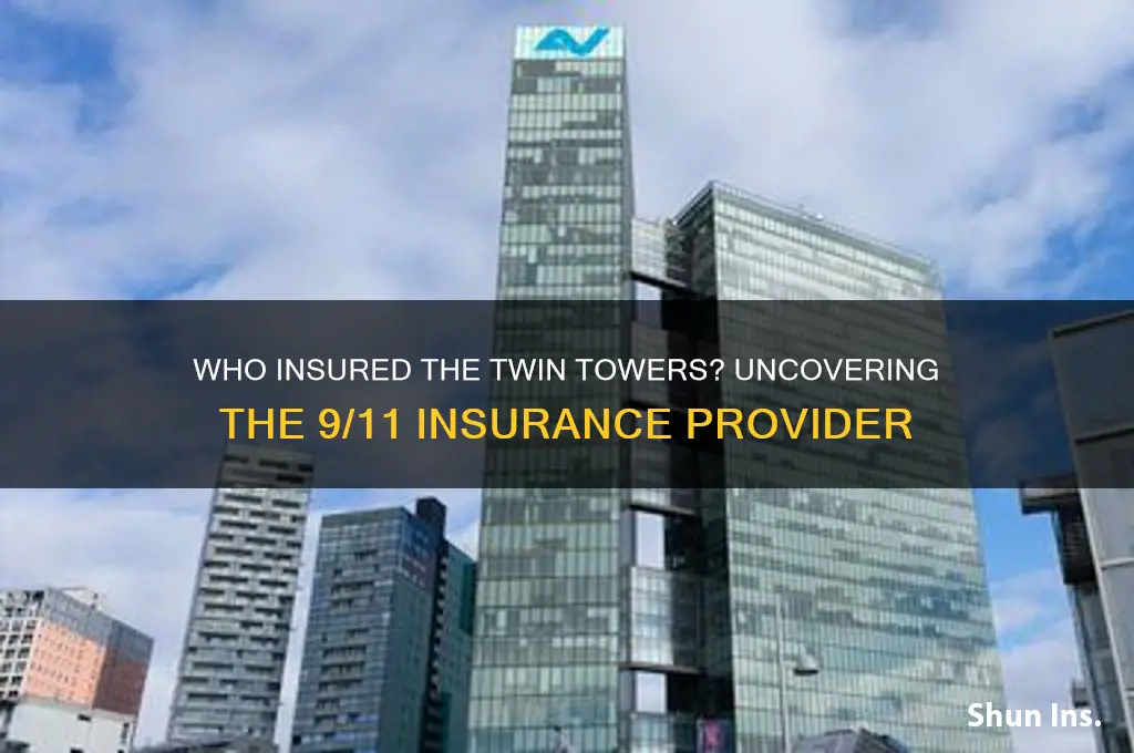 which insurance company insured the twin towers