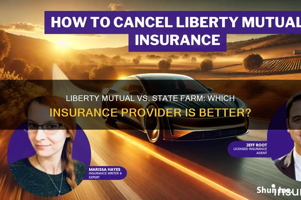 which insurance company is better liberty mutual or state farm