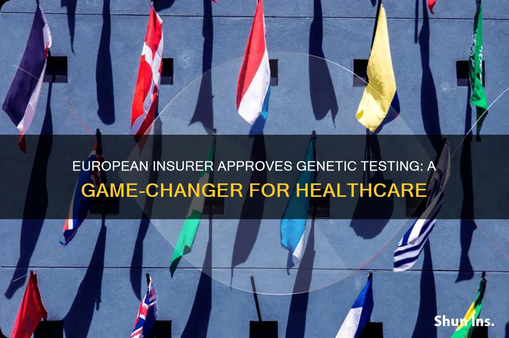 which insurance company just approved genetic testing in europe