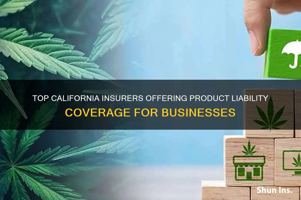 which insurance company offers product liability insurance in california