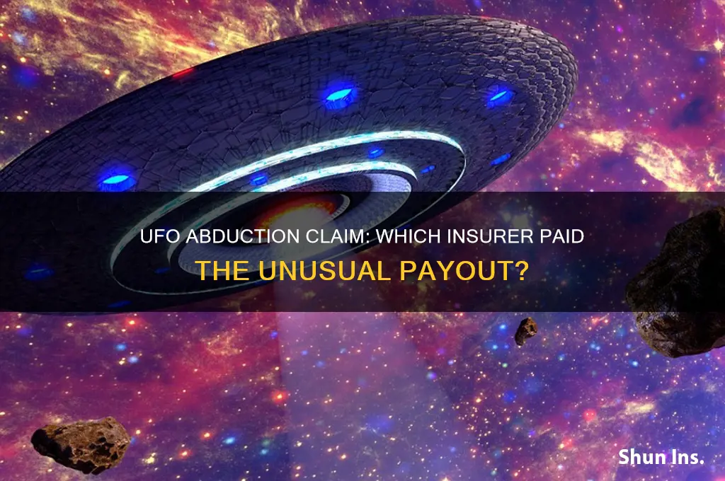 which insurance company paid a ufo abduction claim