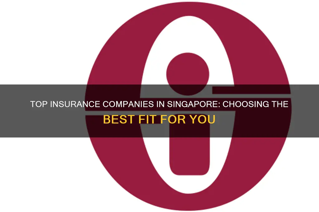 which insurance company to join singapore