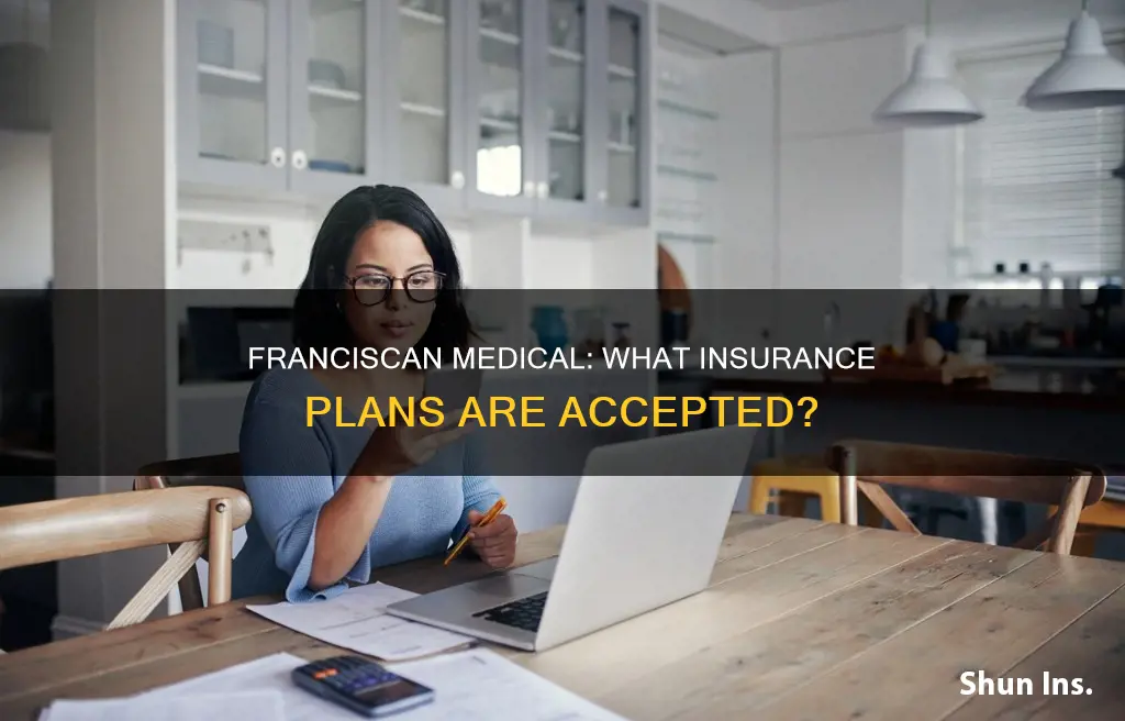 which insurance does franciscan medical accept