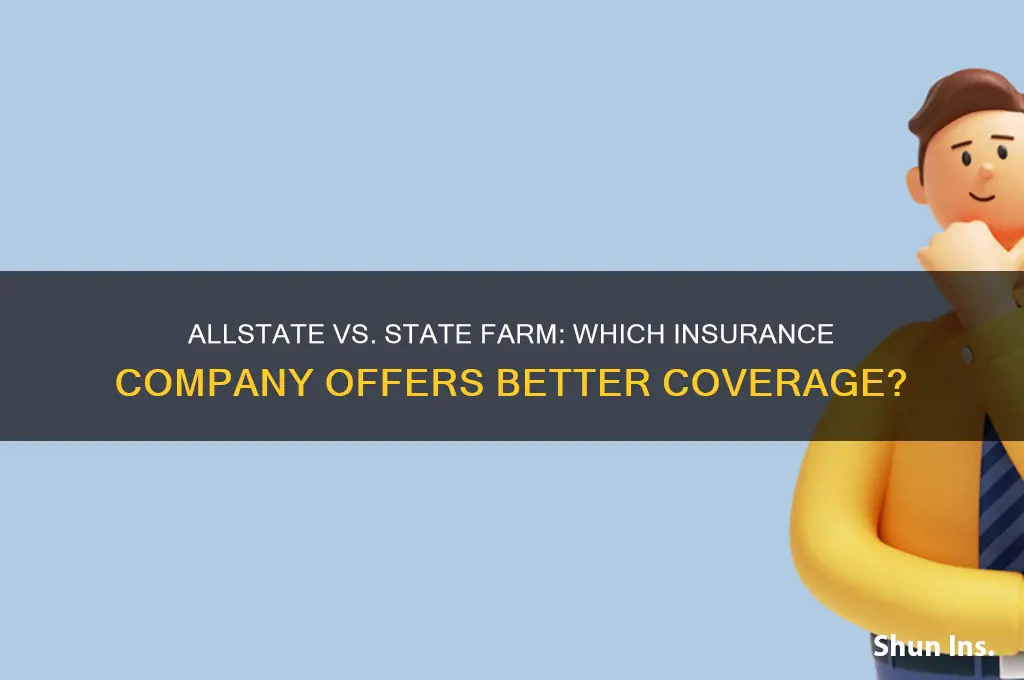 which is a better insurance company allstate or state farm