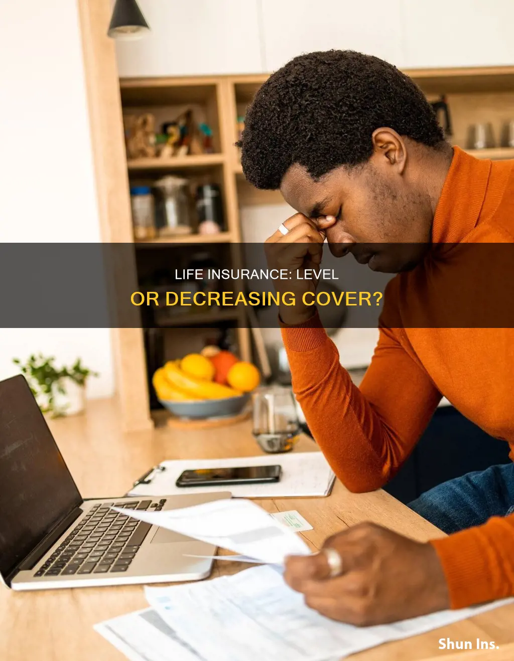 which is better level or decreasing life insurance