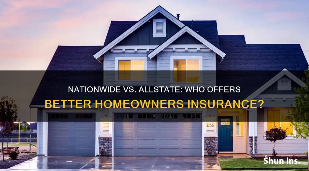 which is better nationwide or allstate homeowners insurance