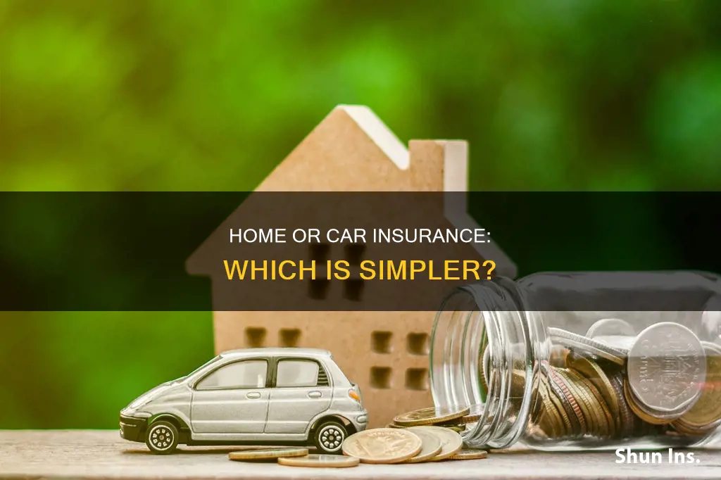 which is easier to learn homeowners insurance or automobile insurance