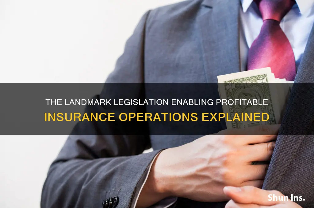which law allowed insurance companies to operate for profit