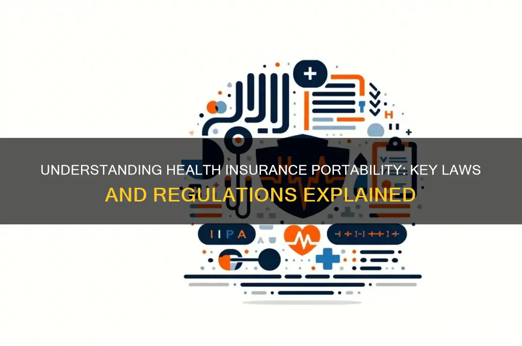 which laws govern the portability of health insurance