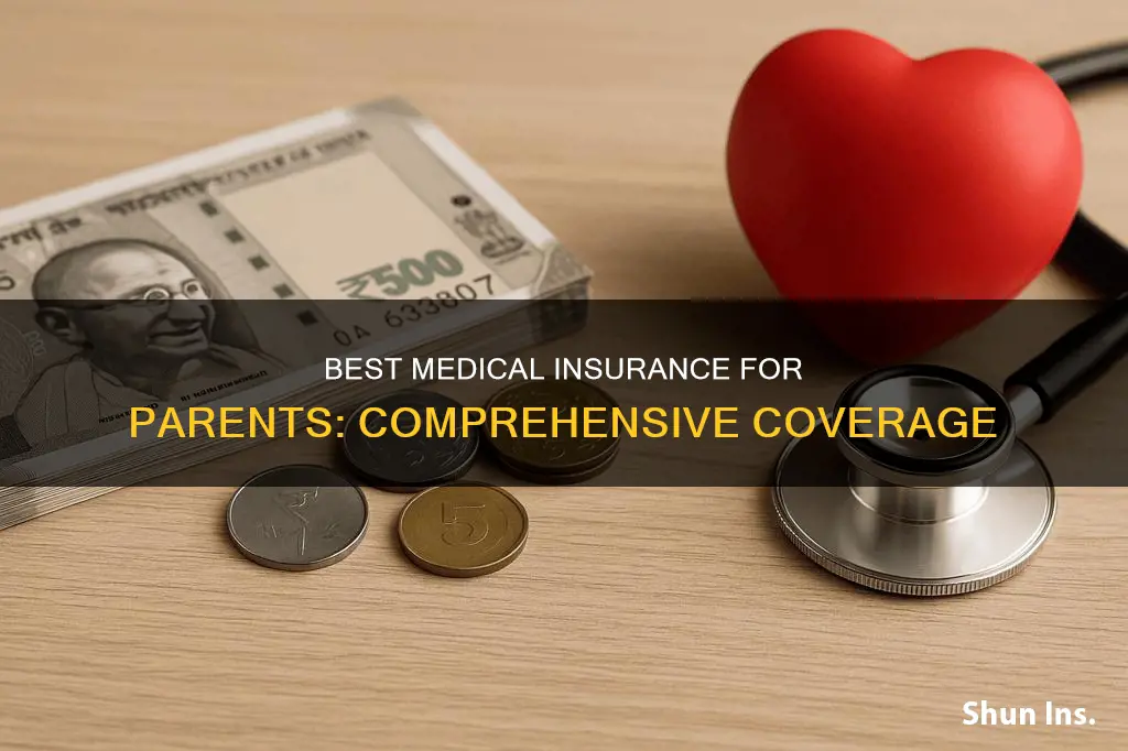 which medical insurance is best for parents