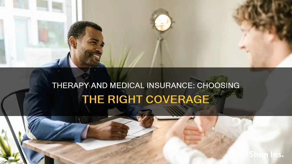 which medical insurance should I choose for therapy