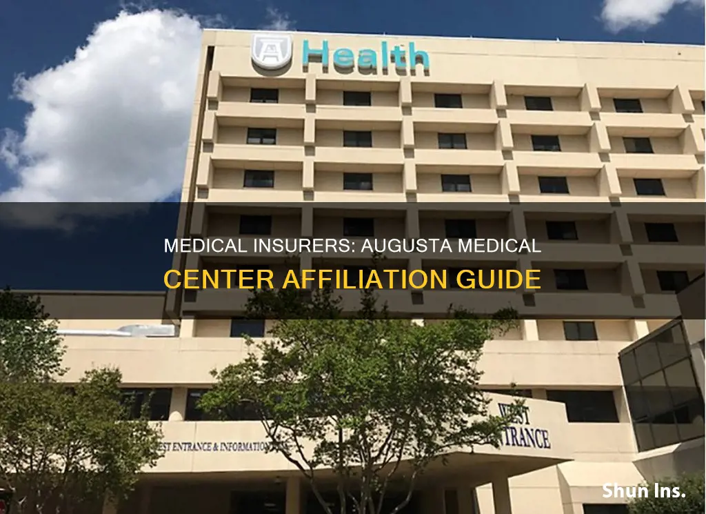 which medical insurers is augusta medical center affiliated with